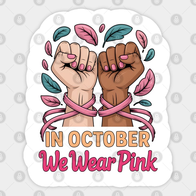 In October We Wear Pink Sticker by norhando